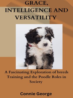 cover image of GRACE, INTELLIGENCE AND VERSATILITY